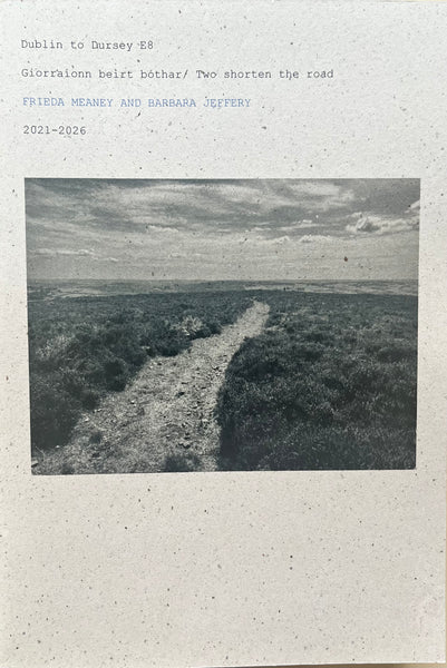 Dublin to Dursey E8. Giorraíonn beirt bóthar/Two shorten the road. Frieda Meaney and Barbara Jeffery