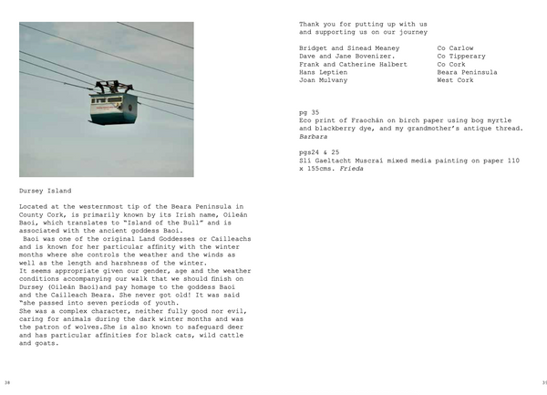 Dublin to Dursey E8. Giorraíonn beirt bóthar/Two shorten the road. Frieda Meaney and Barbara Jeffery